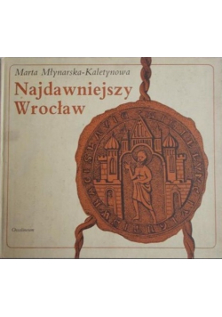 Najdawniejszy Wrocław