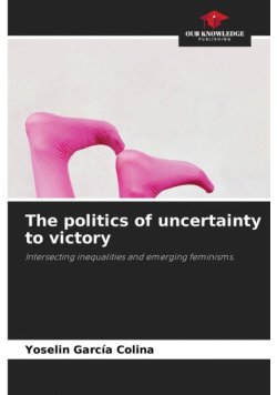 The politics of uncertainty to victory