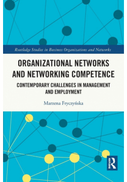 Organizational Networks and Networking Competence