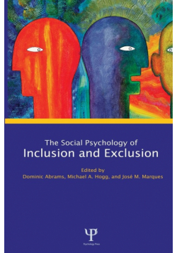 Social Psychology of Inclusion and Exclusion