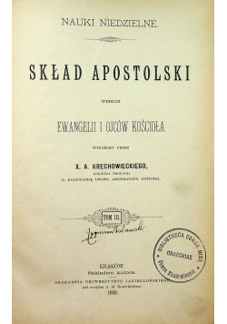 Nauki niedzielne Skład Apostolski tom 3 1888 r.