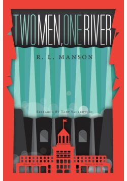 Two Men, One River