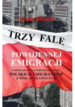 Trzy fale powojennej emigracji