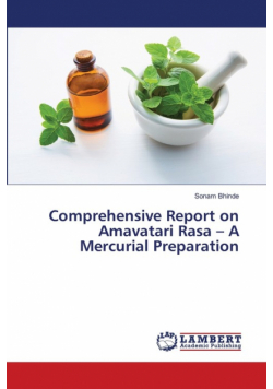 Comprehensive Report on Amavatari Rasa - A Mercurial Preparation