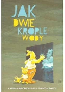 Jak dwie krople wody