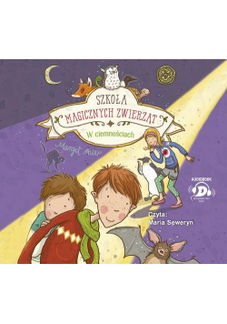 Szkoła magicznych zwierząt W ciemnościach
