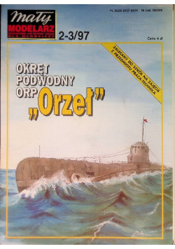Mały modelarz Nr 2 i 3 / 97 Okręt podwodny orp orzeł