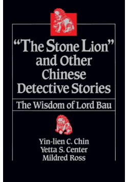 The Stone Lion and Other Chinese Detective Stories