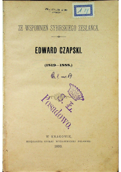 Ze wspomnień Sybirskiego zesłańca Edward Czapski 1893 r.