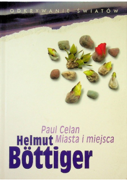 Paul Celan Miasta i miejsca