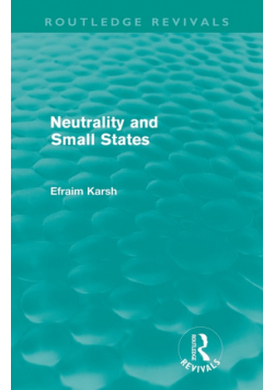 Neutrality and Small States (Routledge Revivals)