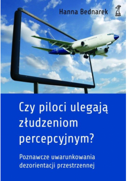 Czy piloci ulegają złudzeniom percepcyjnym?