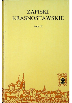 Zapiski krasnostawskie Tom III