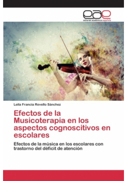 Efectos de la Musicoterapia en los aspectos cognoscitivos en escolares