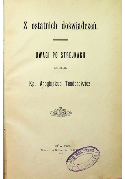 Z ostatnich doświadczeń 1903 r.