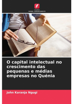O capital intelectual no crescimento das pequenas e médias empresas no Quénia
