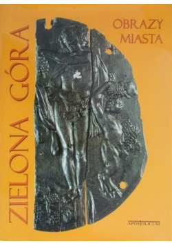 Obrazy miasta Zielona Góra