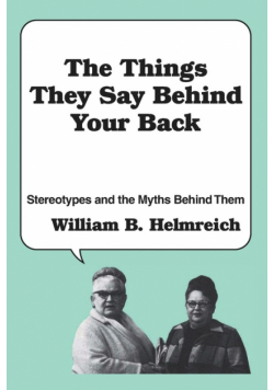 The Things They Say behind Your Back