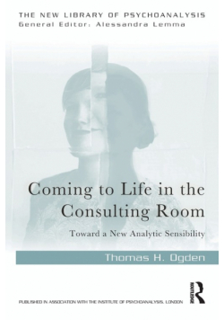 Coming to Life in the Consulting Room