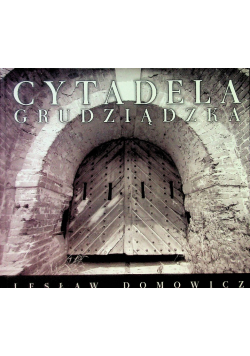 Cytadela Grudziądzka