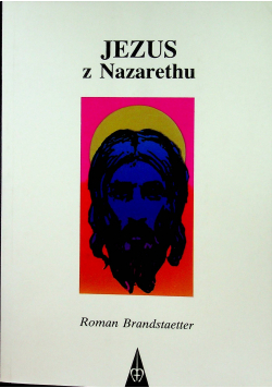 Jezus z Nazarethu tom I i II