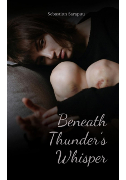 Beneath Thunder's Whisper