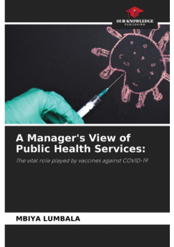 A Manager's View of Public Health Services