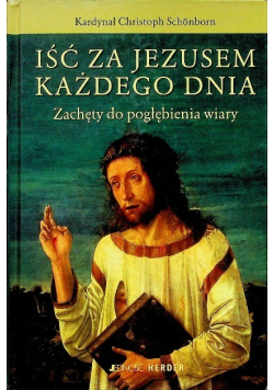 Iść za Jezusem każdego dnia