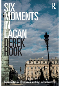 Six Moments in Lacan