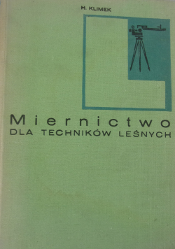 Miernictwo dla techników leśnych