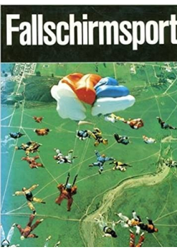 Fallschirmsport in Wort und Bild