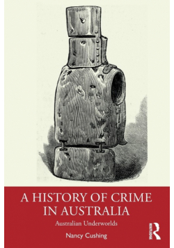 A History of Crime in Australia