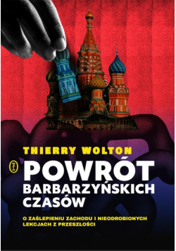 Powrót barbarzyńskich czasów