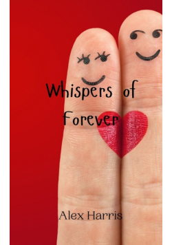 Whispers of Forever