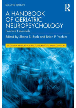 A Handbook of Geriatric Neuropsychology