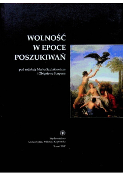 Wolność w epoce poszukiwań