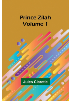 Prince Zilah - Volume 1