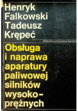 Obsługa i naprawa aparatury paliwowej silników wysokoprężnych