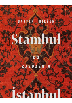 Stambuł do zjedzenia wyd. 2025
