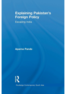 Explaining Pakistan's Foreign Policy