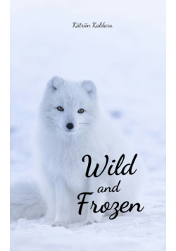Wild and Frozen