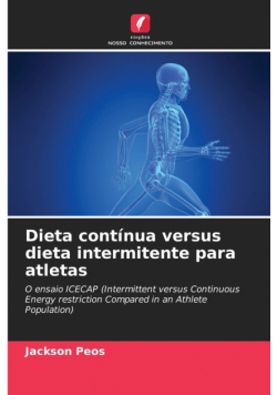 Dieta contínua versus dieta intermitente para atletas