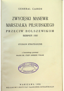 Zwycięski manewr marszałka Piłsudskiego przeciw bolszewikom 1930 r.