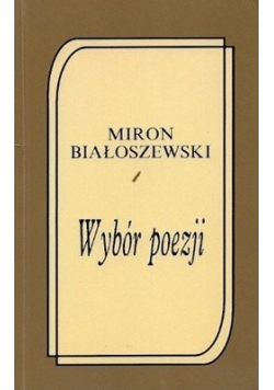 Białoszewski  Wybór poezji