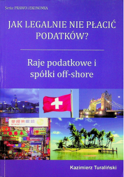Jak legalnie nie płacić podatków