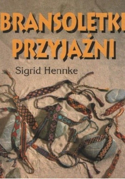 Bransoletki przyjaźni / Indiańskie Warkoczyki