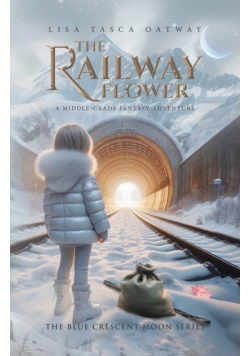 The Railway Flower