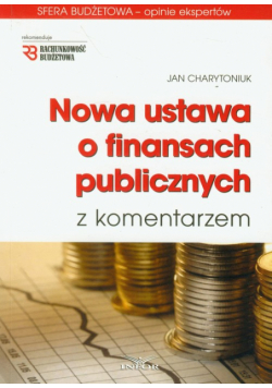 Nowa ustawa o finansach publicznych z komentarzem z płytą CD