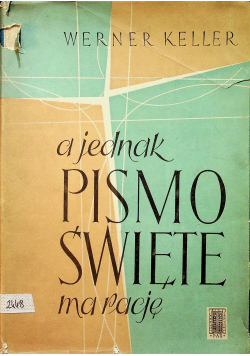 A jednak Pismo Święte ma rację