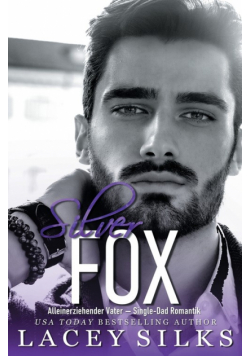 Silver Fox, alleinerziehender Vater